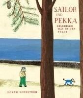 Jockum Nordström - Sailor und Pekka erledigen was in der Stadt, Inbunden