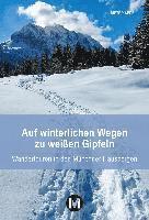 bokomslag Auf winterlichen Wegen zu weißen Gipfeln