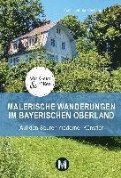 Malerische Wanderungen im Bayerischen Oberland 1