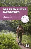 Der fränkische Jakobsweg 1