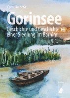 Cornelia Bera - Gorinsee, Inbunden. Tillgänglighet: Lägg i varukorg