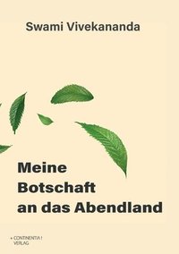 bokomslag Meine Botschaft an das Abendland