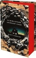 Scott Hawkins - Die Bibliothek am Mount Char, Inbunden