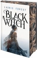 Laurie Forest - Black Witch - Rebellion, Inbunden
