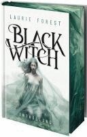 Laurie Forest - Black Witch - Enthüllung, Inbunden