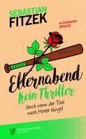 Sebastian Fitzek, Spaß am Lesen Verlag - Elternabend, Häftad