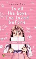 To all the boys I've loved before
