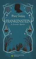 Mary Shelley, Spaß am Lesen Verlag - Frankenstein, Häftad