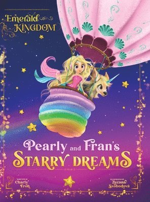 Charly Froh - Pearly and Fran's Starry Dreams (Discontinued Edition), Inbunden
