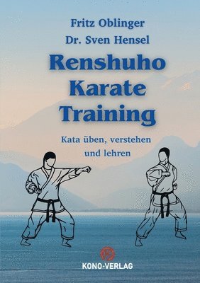 bokomslag Renshuho Karate Training: Kata üben, verstehen und lehren