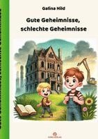 Gute Geheimnisse, schlechte Geheimnisse