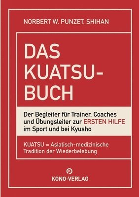 Norbert W Punzet - Kuatsu-Buch, Häftad