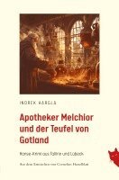 Indrek Hargla - Apotheker Melchior und der Teufel von Gotland, Häftad