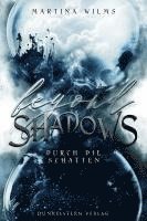 bokomslag Beyond Shadows - Durch die Schatten