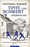 Matthias Soeder - TINTE und SCHWERT (2) - Verzweiflung, Häftad. Tillgänglighet: Lägg i varukorg