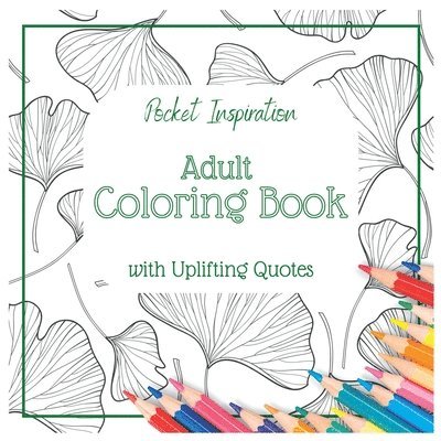 Adult Coloring Book With Uplifting Quotes 1