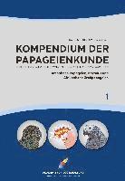 bokomslag Kompendium der Papageienkunde Das Standardwerk zur Taxonomie und Systematik von Papageien