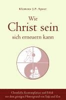 bokomslag Wie Christ sein sich erneuern kann