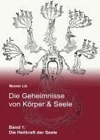 bokomslag Die Geheimnisse von Körper & Seele