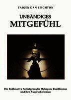 Unbändiges Mitgefühl