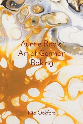 bokomslag Auntie Rita's Art of German Baking