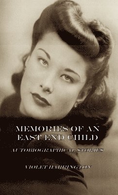 Memories of an East End Child 1