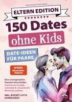 bokomslag Dates ohne Kids - Eltern Edition! Date Ideen für Paare.
