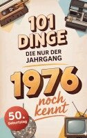 Ralf Köhler - 101 Dinge, die nur der Jahrgang 1976 noch kennt, Häftad