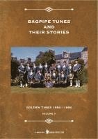 bokomslag Bagpipe Tunes And Their Stories