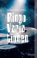 Rainer Wieczorek - Ringo-Variationen, Inbunden
