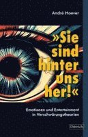 'Sie sind hinter uns her!'