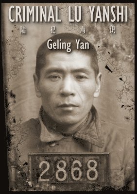 Geling Yan - Criminal Lu Yanshi, Häftad