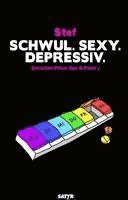 Schwul. Sexy. Depressiv 1
