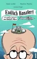Fabian Lichter, Sebastian Maschuw - Endlich Kanzler!, Inbunden. Tillgänglighet: Lägg i varukorg