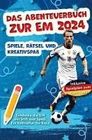 bokomslag Das Abenteuerbuch zur EM 2024: Spiele, Rätsel und Kreativspaß für junge Fußballfans