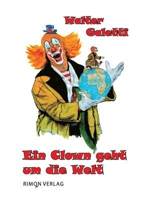 bokomslag Clown geht um die Welt