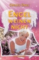 Omnec Onec, Anja Schäfer - Engel weinen nicht, Häftad