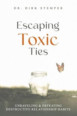 Escaping Toxic Ties 1