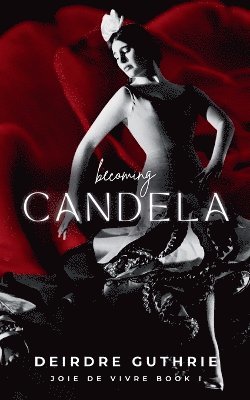 Becoming Candela 1