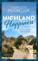 bokomslag Highland Happiness - Die Weberei von Kirkby