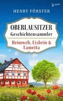 Henry Förster - Heimweh, Eisbein & Lametta, Häftad