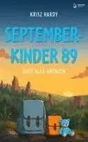 Krisz Hardy - Septemberkinder 89, Häftad. Tillgänglighet: Lägg i varukorg