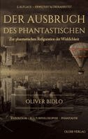 Oliver Bidlo - Ausbruch des Phantastischen, Häftad