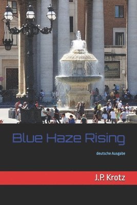 Blue Haze Rising 1