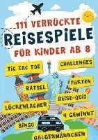 bokomslag 111 verrückte Reisespiele für Kinder