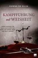 Dawna De Silva - Kampfführung mit Weisheit, Häftad