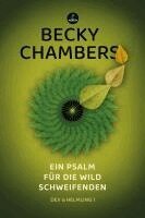Becky Chambers - Ein Psalm für die wild Schweifenden, Inbunden