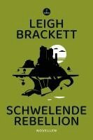 Leigh Brackett - Schwelende Rebellion, Häftad
