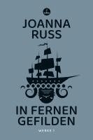 Joanna Russ - In fernen Gefilden, Häftad