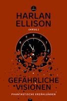 Harlan Ellison - Gefährliche Visionen, Inbunden